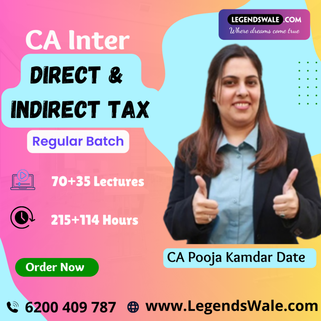 CA Inter New Syllabus Taxation Regular Batch By CA Pooja Kamdar Date ...