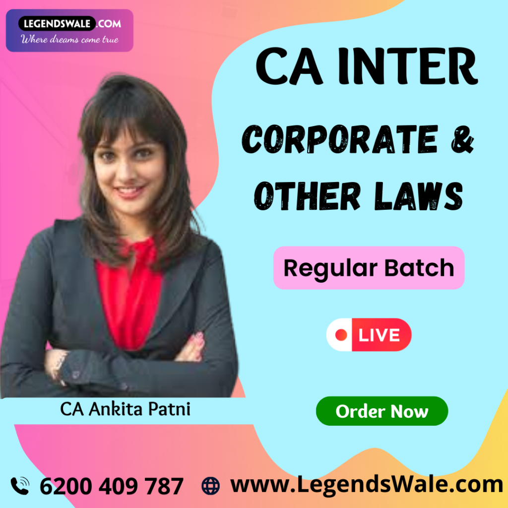 CA Inter New Syllabus Corporate & Other Laws Regular Batch By CA Ankita ...