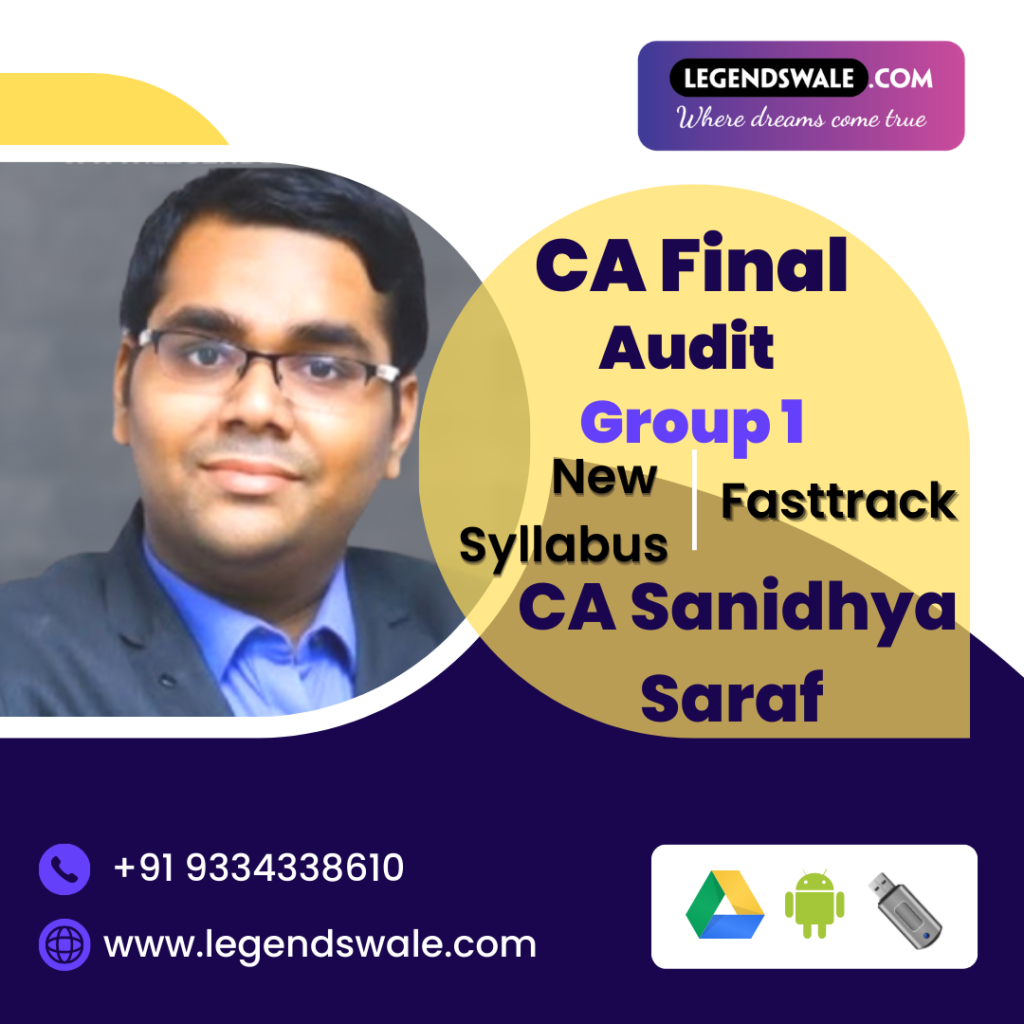 CA Final Audit Fasttrack Combo By CA Sanidhya Saraf - Legendswale