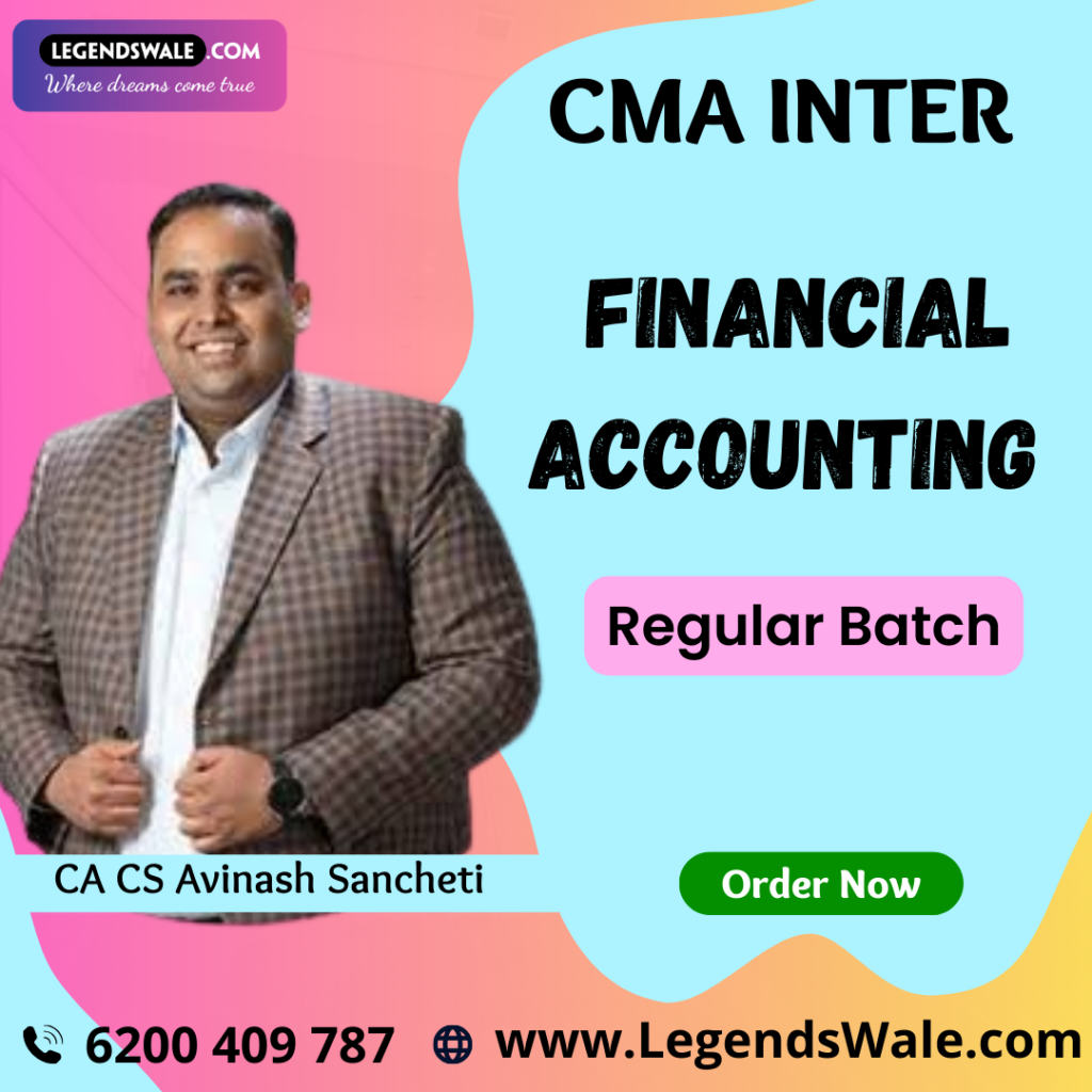 CMA Inter New Syllabus Financial Accounting Regular By CA Avinash ...