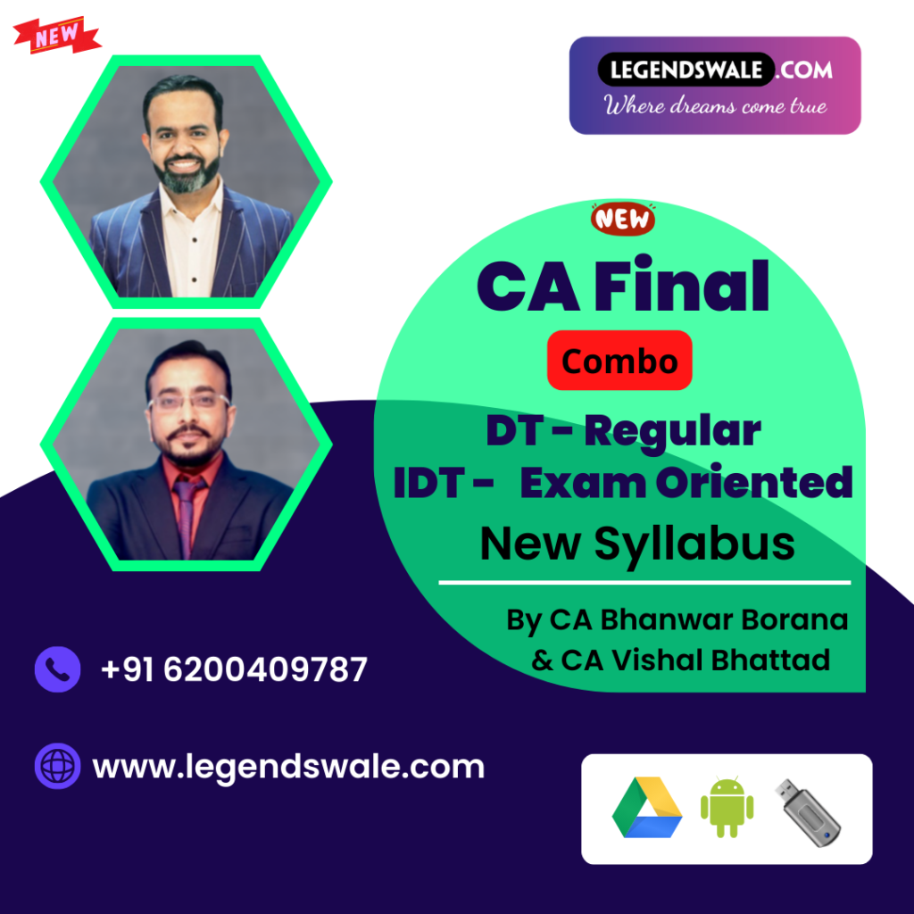 CA Final Combo DT Regular & IDT Exam-Oriented Batch By CA Bhanwar ...