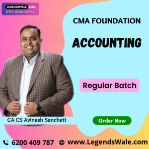 CMA Foundation New Syllabus Accounting Regular By CA Avinash Sancheti