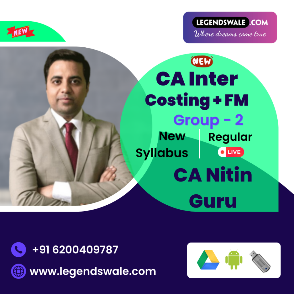CA Inter New Syllabus Costing + FM Regular Batch By CA Nitin Guru ...