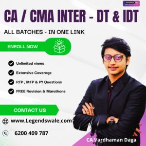CA CS CMA - Inter DT & IDT Regular / Exam Oriented Batch / Question Practice Batch By CA Vardhman Daga