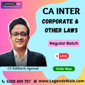 CA Inter New Syllabus Corporate & Other Laws Regular Batch By CA Siddharth Agarwal