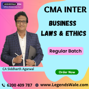 CMA Inter New Syllabus Business Laws & Ethics Regular Batch By CA Siddharth Agarwal