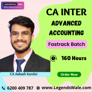 CA Inter New Syllabus Advanced Accounting Fastrack Batch By CA Aakash Kandoi
