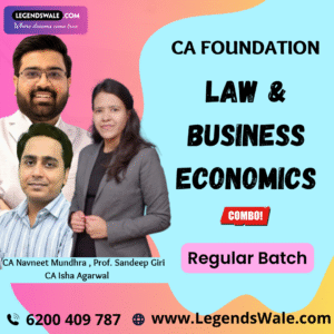 CA Foundation New Syllabus Laws &  Economics Combo Regular Batch By CA Isha Agarwal & CA Navneet Mundhra & Prof. Sandeep Giri