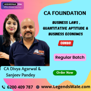 CA Foundation Combo Business Laws , Quantitative Aptitude & Business Economics Regular Batch By CA Divya Agarwal & Sanjeev Pandey