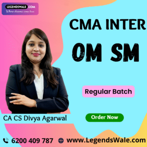 CMA Inter OM SM Regular Batch By CA CS Divya Agarwal