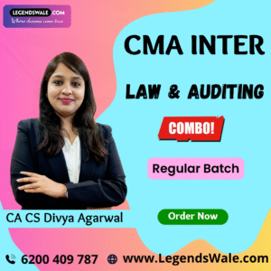 CMA Inter Combo Business Laws & Ethics & Auditing Regular Batch By CA CS Divya Agarwal