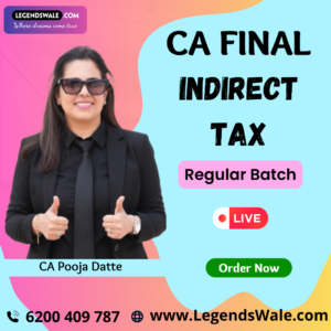 CA Final New Indirect Tax Regular Batch By CA Pooja Kamdar Datte