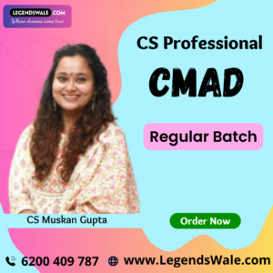 CS Professional New Syllabus Compliance management ,audit and due dilligence (CMAD) Regular Batch By CS Muskan Gupta