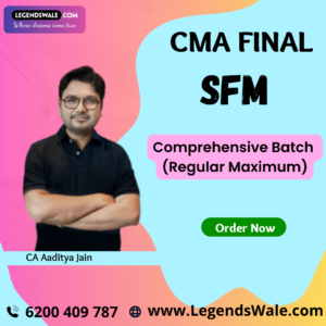 CMA FINAL SFM Comprehensive Batch (Regular Maximum)