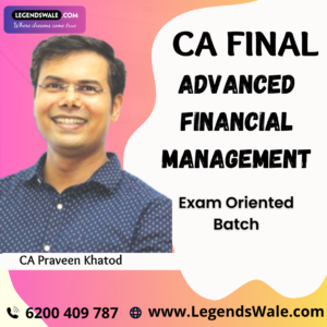 CA Final Advanced Financial Management [Exam-Oriented In-depth] By CA, CFA(USA) CPA(USA) Praveen Khatod