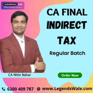 CA Final New Indirect Tax Regular Batch By CA Nitin Nahar