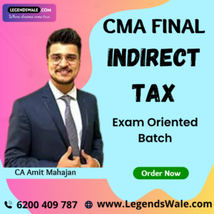 CMA Final New Syllabus Indirect Tax By CA Amit Mahajan