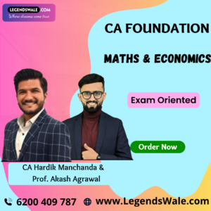 CA Foundation Exam Oriented Batch Maths & Economics Combo By CA Hardik Manchanda & CA Akash Agarwal