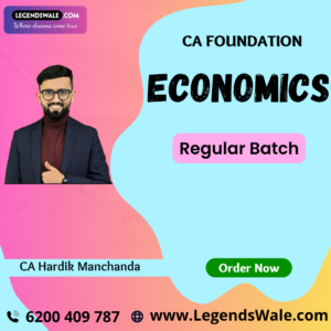 CA Foundation Economics (Regular Batch) For Sep 26 | Jan 27 | May 27