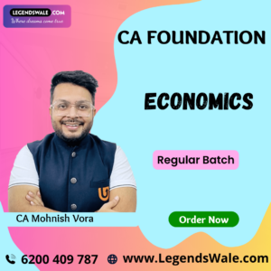 CA Foundation Economics (Regular Batch) By CA Mohnish Vora
