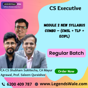 CS Executive  Module 2 New Syllabus Combo (CMSL + TLP + ECIPL) Regular Batch