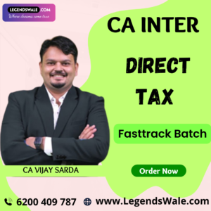 CA Inter Direct Tax Fastrack Lectures By CA Vijay Sarda