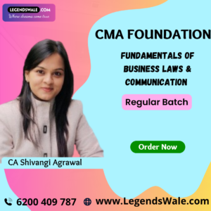 CMA Foundation Law Fundamentals of Business Laws & Communication by CA Shivangi