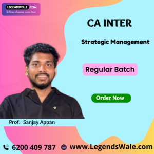 CA Inter New Syllabus Strategic Management Regular Batch By Prof. Sanjay Appan