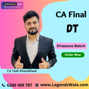 CA Final New Syllabus Direct Tax Khazana Batch By CA Yash Khandelwal