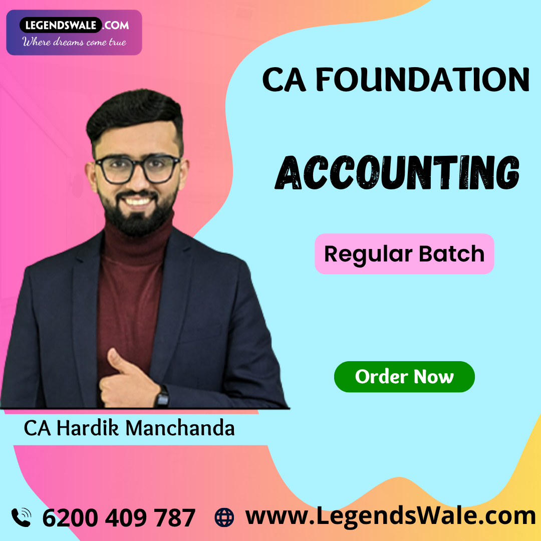 CA Foundation Accounts Regular Batch By CA Hardik Manchanda