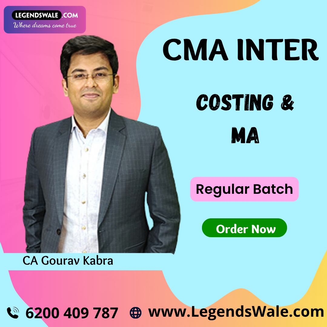 CMA Inter COSTING & MA Regular Batch By CA Gourav Kabra