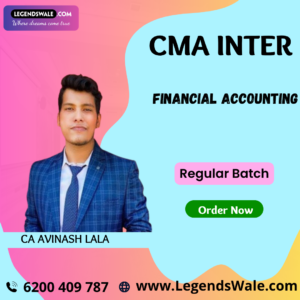 CMA Inter New Syllabus Financial Accounting Regular Batch By CA Avinash Lala