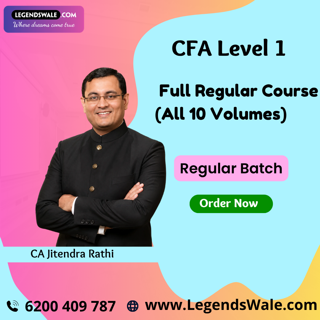 CFA Level 1 — Full Regular Course (All 10 Volumes) Regular Batch By CA Jitendra Rathi