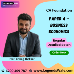 CA Foundation Business Economics (Paper 4) Full Course By Prof. Chirag Thakkar