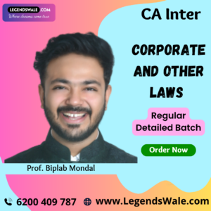 CA Inter Corporate and Other Laws (Paper 2) Full Course By Prof. Biplab Mondal
