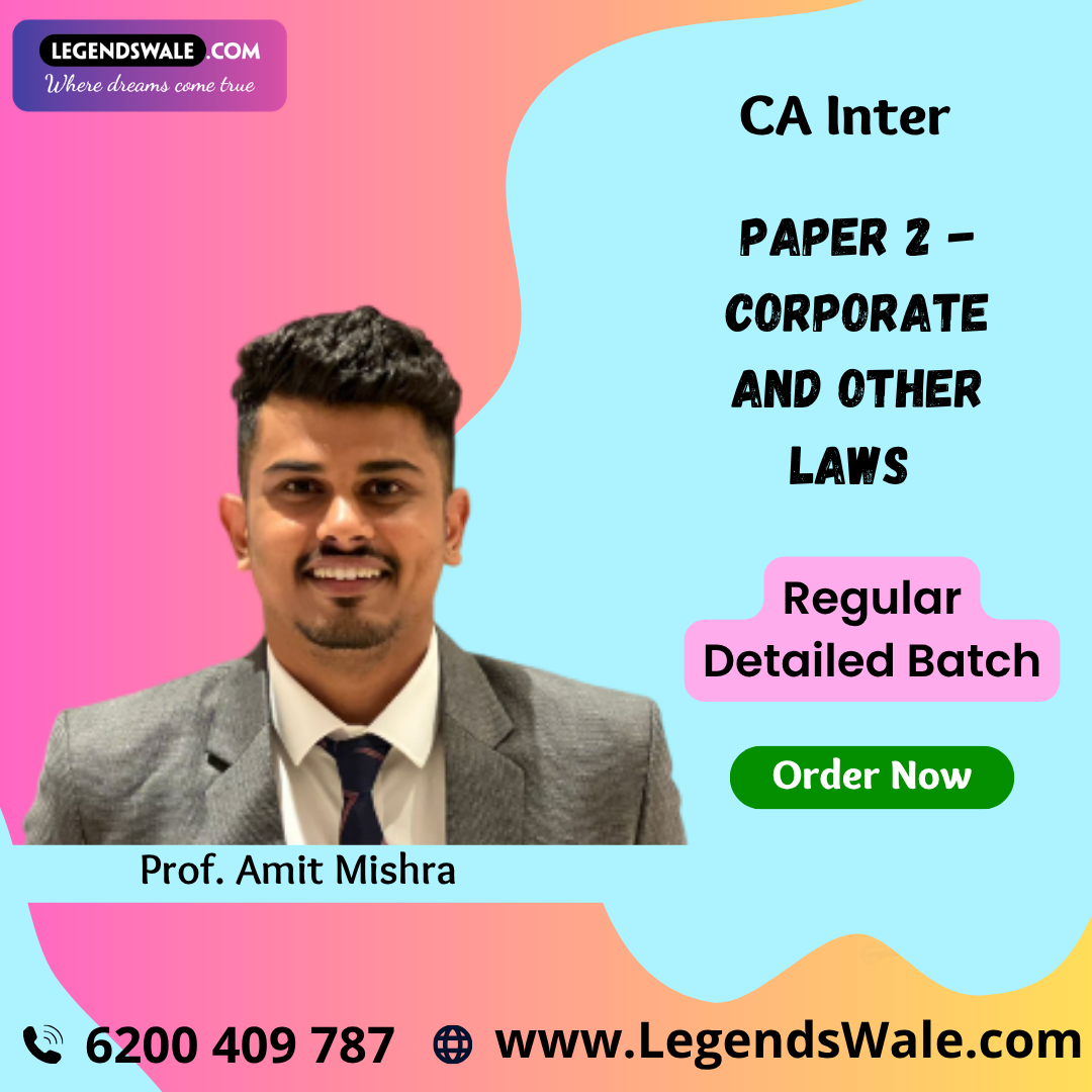CA Inter Corporate and Other Laws (Paper 2) Full Course By Prof. Amit Mishra