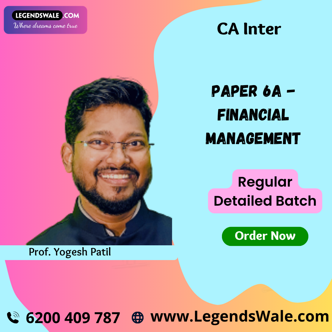 CA Inter Financial Management (Paper 6A) Full Course By Prof. Yogesh Patil