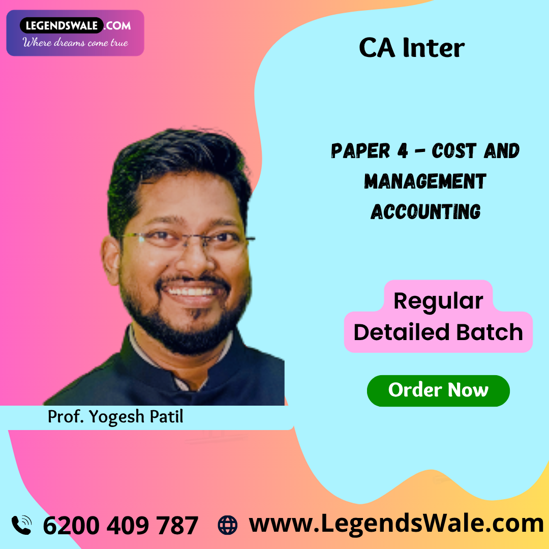 CA Inter Cost and Management Accounting (Paper 4) Fast Track Course By Prof. Yogesh Patil