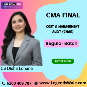 CMA FINAL Cost & Management Audit (CMAD) By CS Disha Lohana