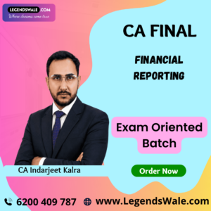 CA Final Financial Reporting Exam Oriented Batch By CA Inderjeet Kalra