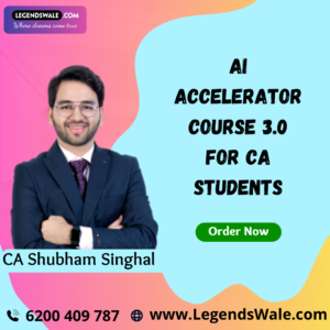 AI Accelerator Course 3.0 for CA Students — By CA Shubham Singhal