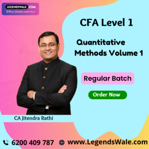 CFA Level 1 Quantitative Methods Volume 1 (Regular Course) By CA Jitendra Rathi
